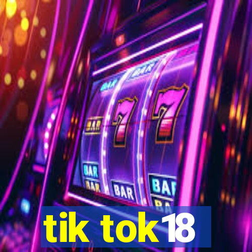 tik tok18